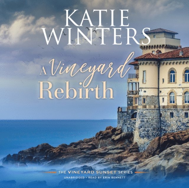 Katie Winters - Vineyard Rebirth, Ljudbok