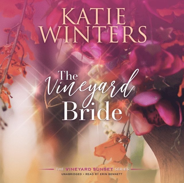 Katie Winters - Vineyard Bride, Ljudbok