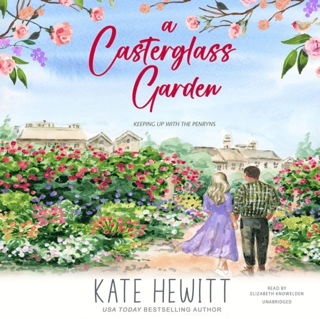 Kate Hewitt - Casterglass Garden, Ljudbok