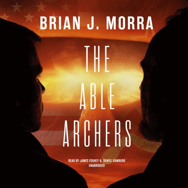 Brian J. Morra - Able Archers, Ljudbok