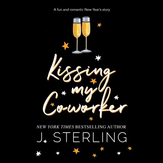 J. Sterling - Kissing My Co-worker, Ljudbok