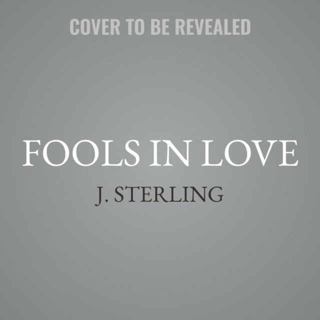 J. Sterling - Fools in Love, Ljudbok