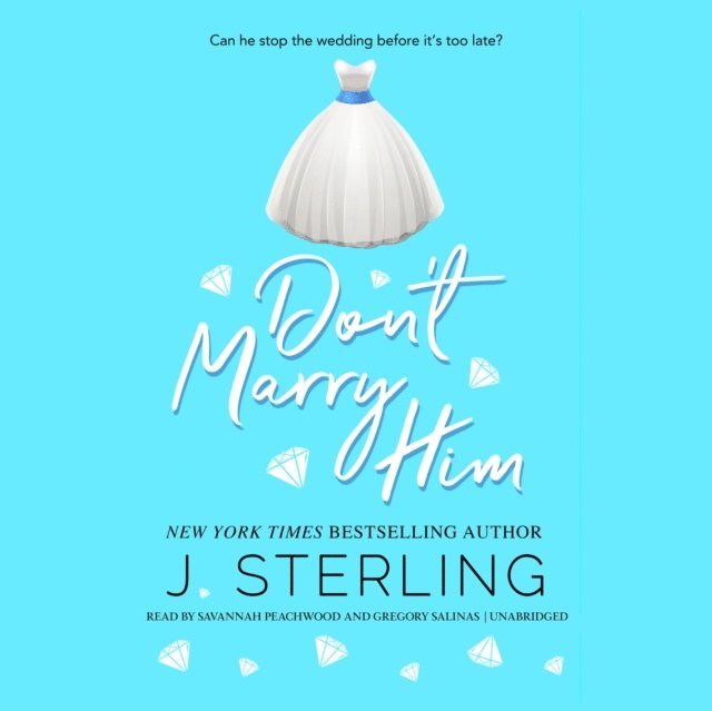J. Sterling - Don't Marry Him, Ljudbok