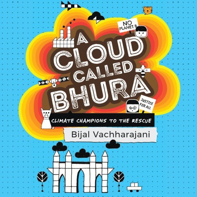 Bijal Vachharajani - Cloud Called Bhura, Ljudbok
