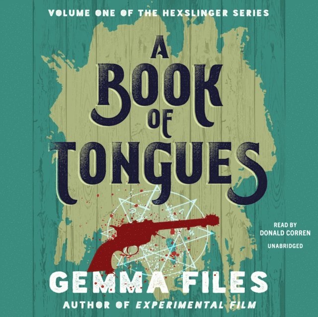 Gemma Files - Book of Tongues, Ljudbok
