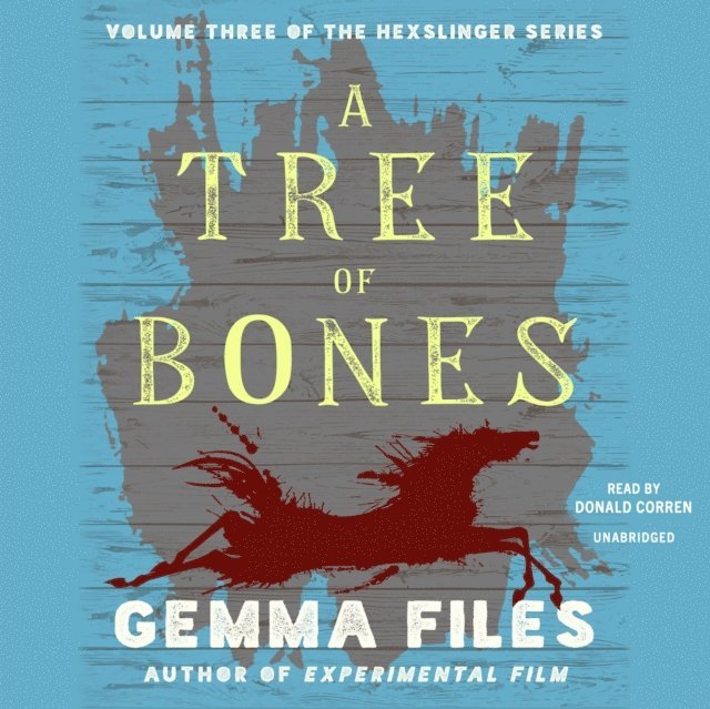 Gemma Files - Tree of Bones, Ljudbok