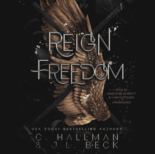 C. Hallman, J. L. Beck - Reign of Freedom, Ljudbok