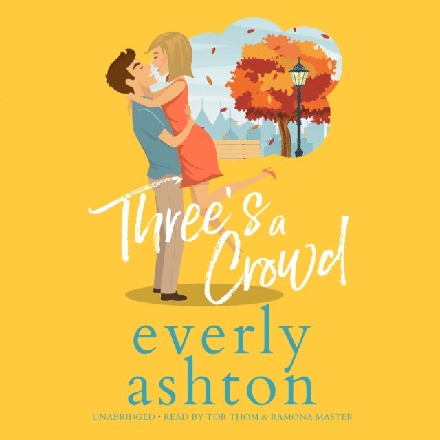 Everly Ashton - Three's a Crowd, Ljudbok