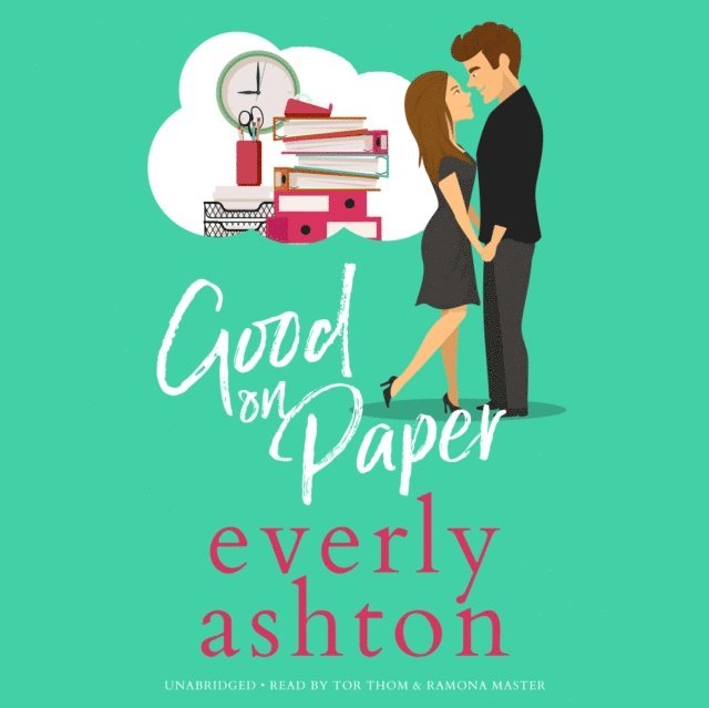 Everly Ashton - Good on Paper, Ljudbok