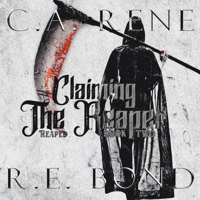 R. E. Bond, C. A. Rene - Claiming the Reaper, Ljudbok