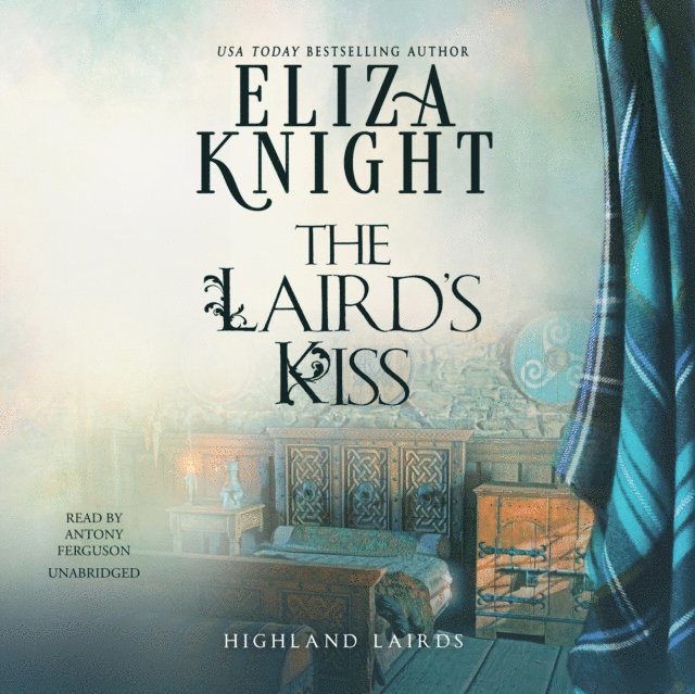 Eliza Knight - Laird's Kiss, Ljudbok