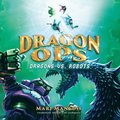Dragon Ops: Dragons vs. Robots