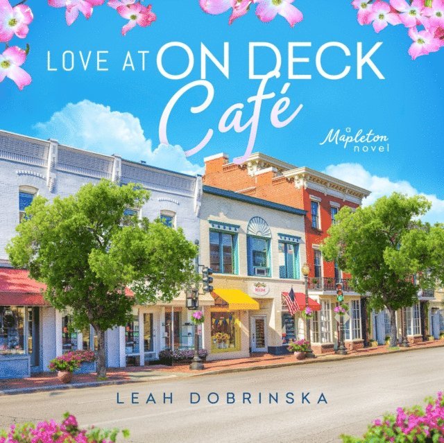 Leah Dobrinska - Love at On Deck Cafe, Ljudbok