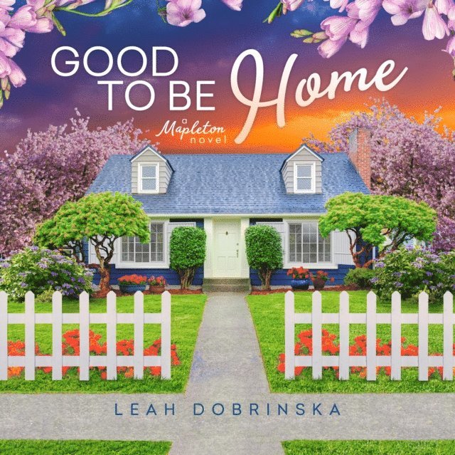 Leah Dobrinska - Good to Be Home, Ljudbok