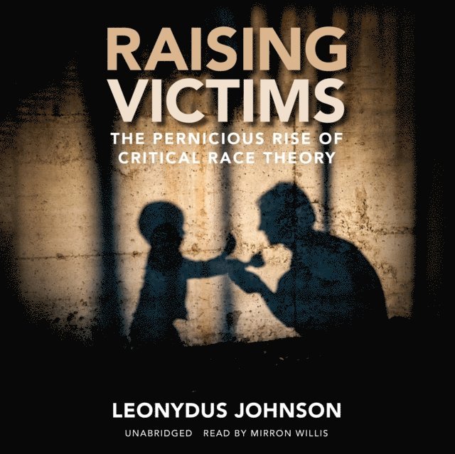 Leonydus Johnson - Raising Victims, Ljudbok