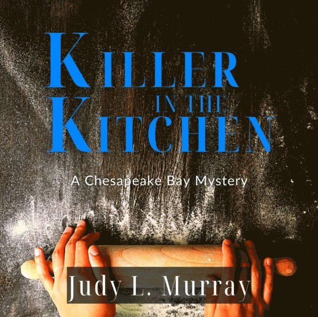 Judy L. Murray - Killer in the Kitchen, Ljudbok