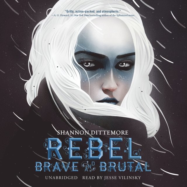 Shannon Dittemore - Rebel, Brave and Brutal, Ljudbok
