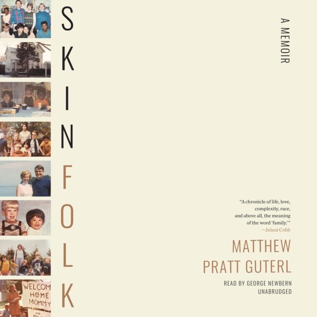Matthew Pratt Guterl - Skinfolk, Ljudbok