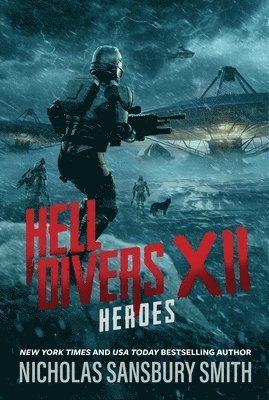 Nicholas Sansbury Smith - Hell Divers XII: Heroes, Häftad