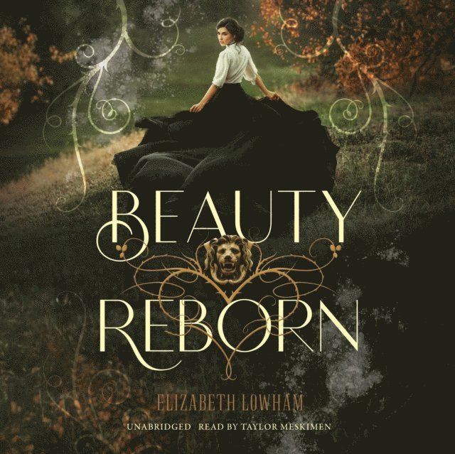 Elizabeth Lowham - Beauty Reborn, Ljudbok