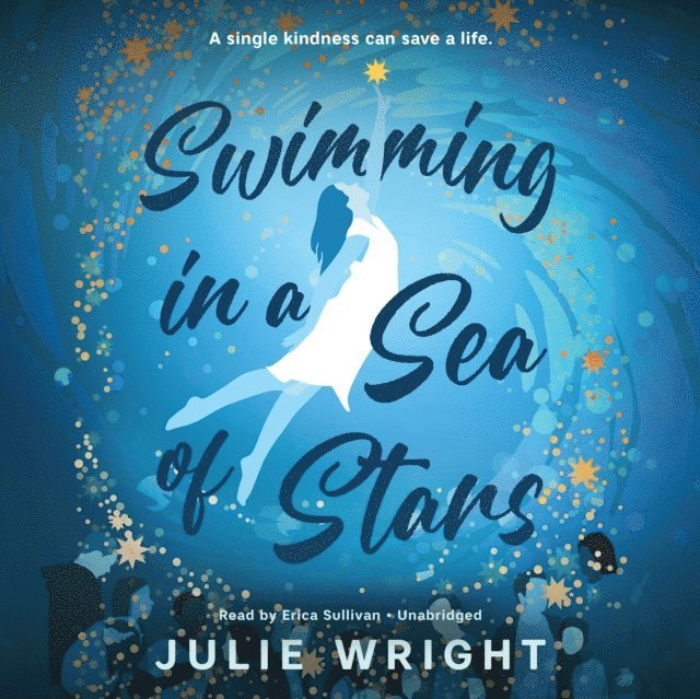 Julie Wright - Swimming in a Sea of Stars, Ljudbok