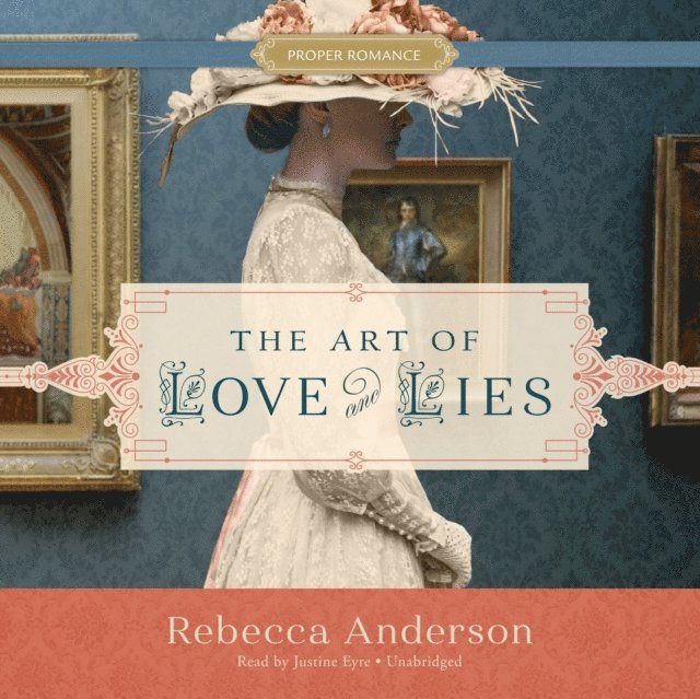 Rebecca Anderson - Art of Love and Lies, Ljudbok