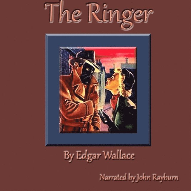 Edgar Wallace - Ringer, Ljudbok