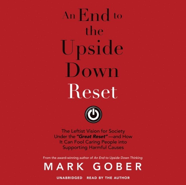 Mark Gober - End to the Upside Down Reset, Ljudbok