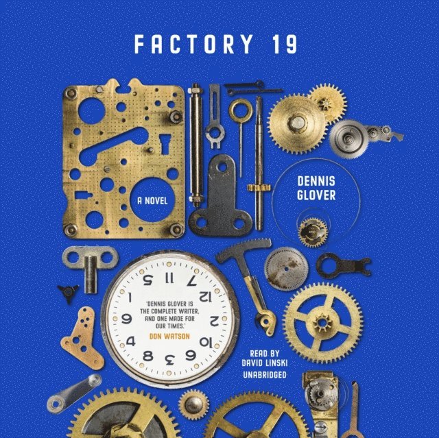 Dennis Glover - Factory 19, Ljudbok
