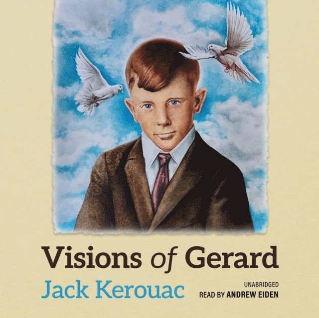 Jack Kerouac - Visions of Gerard, Ljudbok