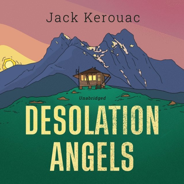 Jack Kerouac - Desolation Angels, Ljudbok