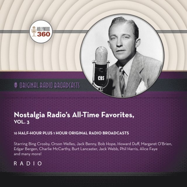 CBS Radio - Nostalgia Radio's All-Time Favorites, Vol. 3, Ljudbok
