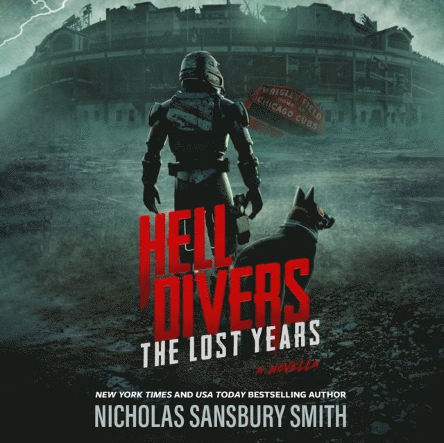 Nicholas Sansbury Smith - Hell Divers: The Lost Years, Ljudbok