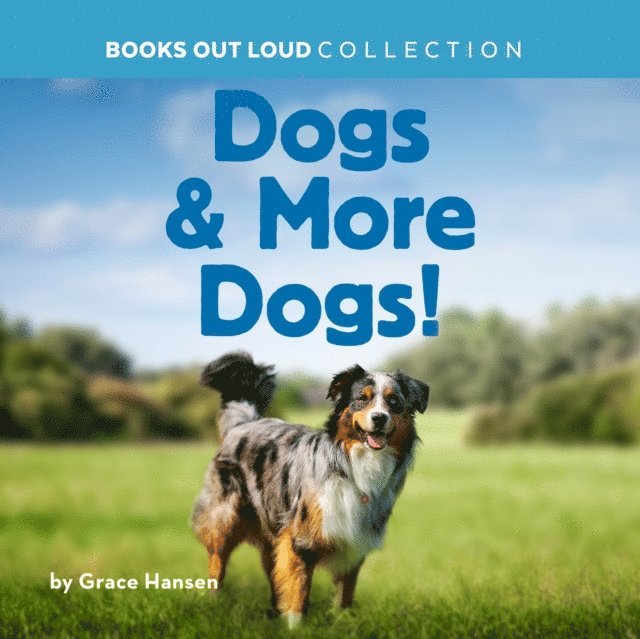 Grace Hansen - Dogs & More Dogs!, Ljudbok