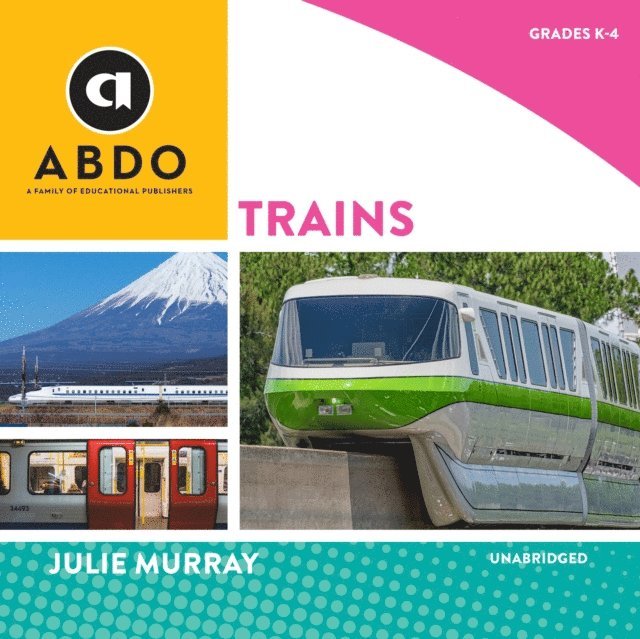 Julie Murray - Trains, Ljudbok