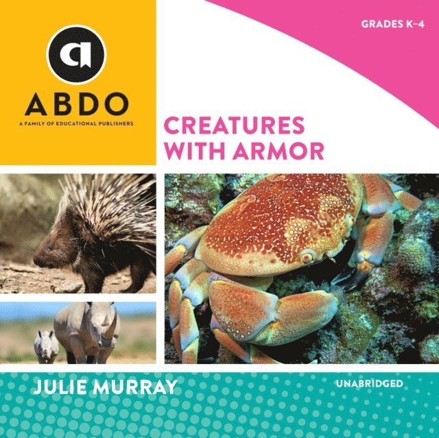 Julie Murray - Creatures with Armor, Ljudbok