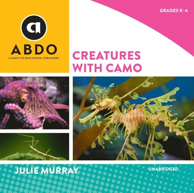 Julie Murray - Creatures with Camo, Ljudbok