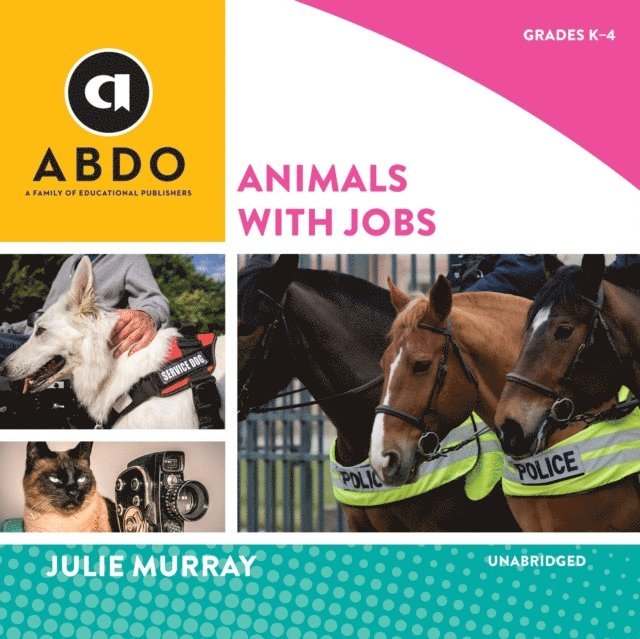 Julie Murray - Animals with Jobs, Ljudbok