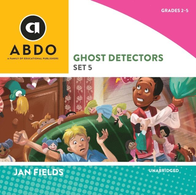 Jan Fields - Ghost Detectors, Set 5, Ljudbok