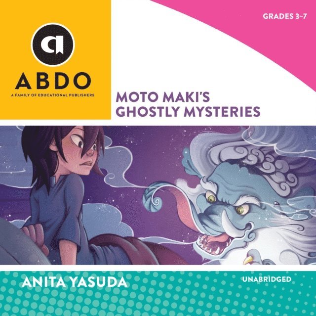 Anita Yasuda - Moto Maki's Ghostly Mysteries, Ljudbok