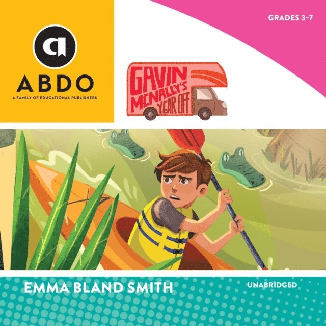 Emma Bland Smith - Gavin McNally's Year Off, Ljudbok