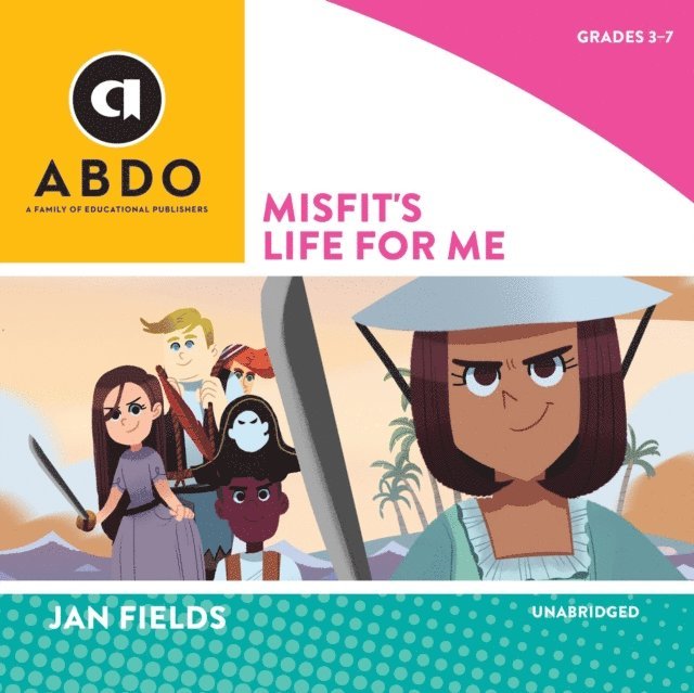 Jan Fields - Misfit's Life for Me, Ljudbok