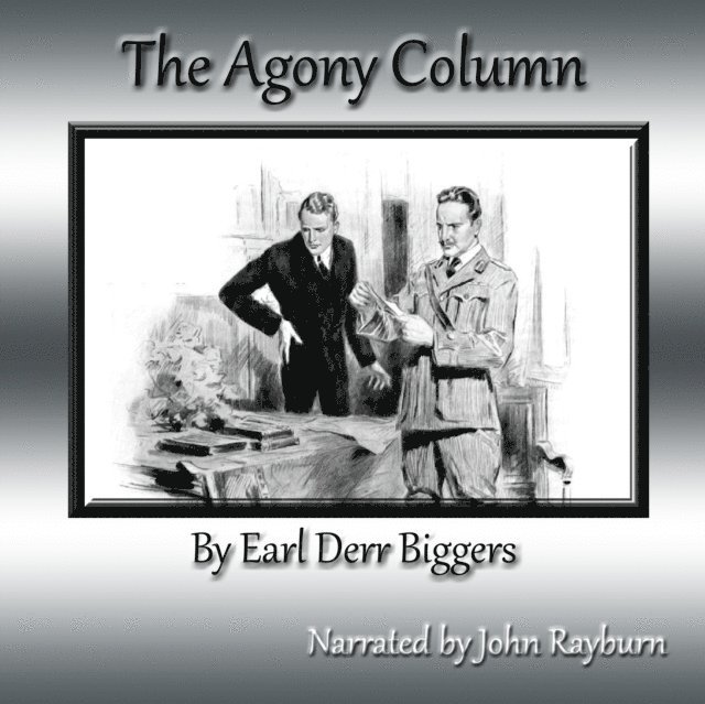 Earl Derr Biggers - Agony Column, Ljudbok