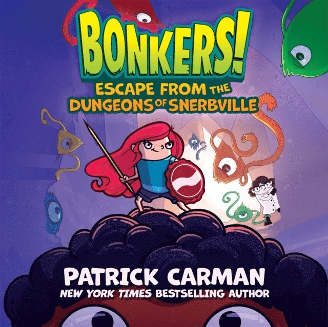 Patrick Carman - Escape from the Dungeons of Snerbville, Ljudbok