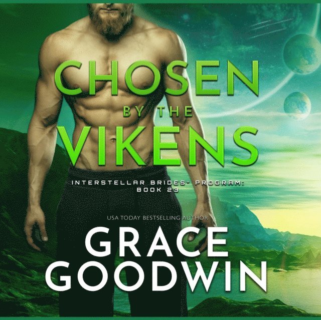 Grace Goodwin - Chosen by the Vikens, Ljudbok