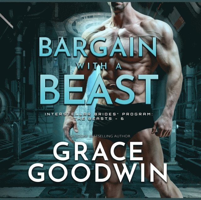 Grace Goodwin - Bargain With a Beast, Ljudbok