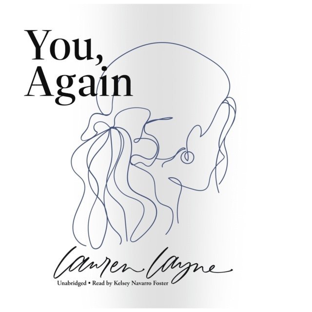 Lauren Layne - You Again, Ljudbok