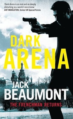 Jack Beaumont - Dark Arena: The Frenchman Returns, Häftad