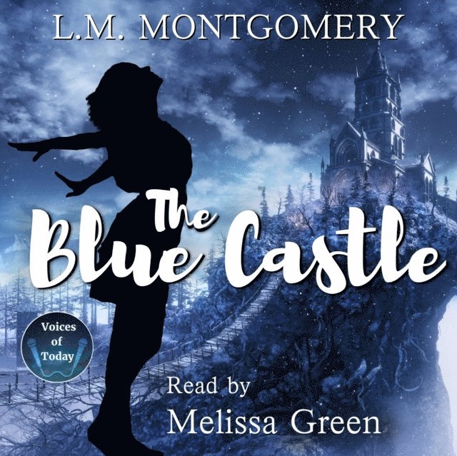L. M. Montgomery - Blue Castle, Ljudbok