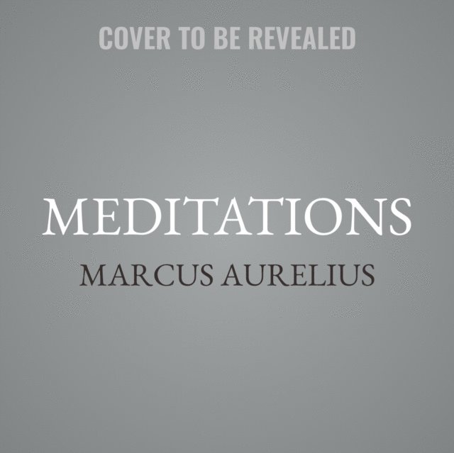 Marcus Aurelius - Meditations, Ljudbok